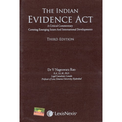 Lexisnexis's The Indian Evidence Act, 1872 [HB] by Dr. V. Nageswara Rao 